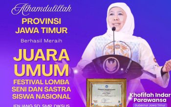 Jatim Kembali Ukir Sejarah Raih Juara Umum FLS3N Tahun 2025, Gubernur Khofifah: Bukti Pelajar Jatim Kreatif Inovatif dan Tangguh