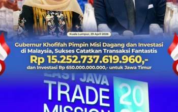 Gubernur Khofifah Perkuat Ekonomi Jatim, Misi Dagang ke Malaysia Raup Rp15,25 Triliun