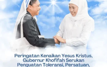 Gubernur Khofifah: Semangat Kenaikan Yesus Kristus Jadi Perekat Persaudaraan Bangsa