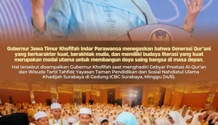 Gubernur Khofifah Hadiri Gebyar Prestasi Al-Qur’an Yayasan Khadijah, Dorong Lahirnya Generasi Berkarakter