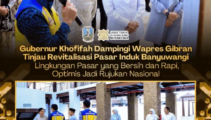 Gubernur Khofifah Optimistis Revitalisasi Pasar Induk Banyuwangi Perkuat Pusat Perdagangan Regional