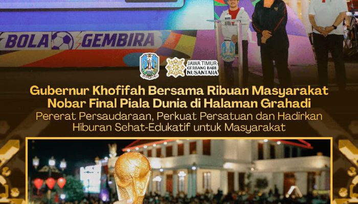 Ribuan Warga Padati Grahadi Nobar Final Piala Dunia 2026, Gubernur Khofifah Tebar Doorprize dan Semangat Kebersamaan