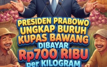 Prabowo Ungkap Ibu Susana Dibayar Rp700 Ribu per Kg Kupas Bawang, Ini Perbandingannya dengan Harga Pasar**
