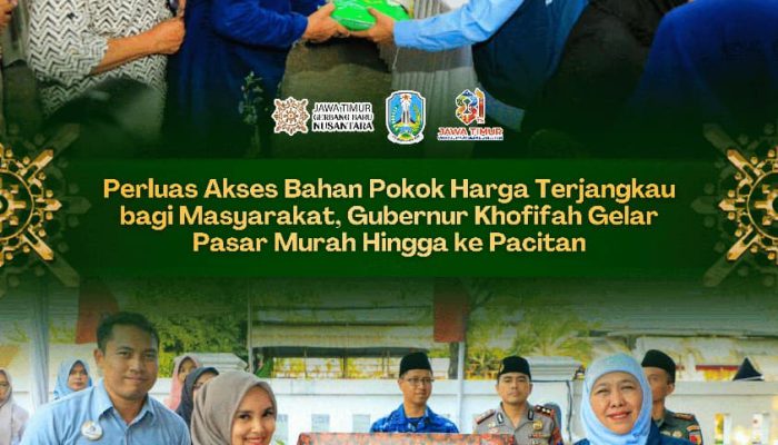 Jaga Daya Beli dan Tekan Inflasi, Khofifah Hadirkan Pasar Murah di Pacitan